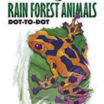 Creative Haven Rain Forest Animals Dot-To-Dot