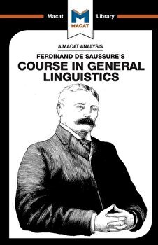 Course in General Linguistics - Paperback brosat - Laura E.B. Key - Macat Library, 