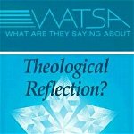 What Are They Saying about Theological Reflection?, Paperback - Robert L. Kinast
