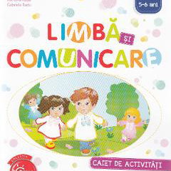 Limba si comunicare. Caiet de activitati. Grupa mare 5-6 ani