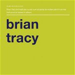 Carte - 100 de legi eterne ale succesului în business, Brian Tracy - Curtea Veche, Curtea Veche