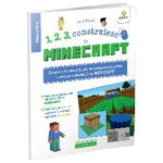 1, 2, 3, construiesc cu Minecraft, Editura Gama, 12 ani +, Editura Gama