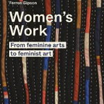 Frances Lincoln Publishers Ltd carte Women's Work, Ferren Gipson, Frances Lincoln Publishers Ltd