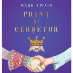 Print Si Cersetor, Mark Twain - Editura Art