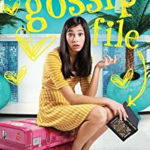The Gossip File, Paperback - Anna Staniszewski