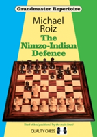 The Nimzo-Indian Defence (Grandmaster Repertoire)