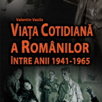 Viata cotidiana a romanilor intre anii 1941-1965 - Valentin Vasile, Cetatea de Scaun