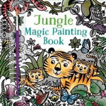 Carte de pictat cu apa pentru copii, Usborne, Jungle Magic Painting Book, 5+ ani