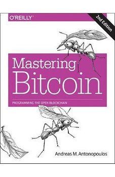 Mastering Bitcoin 2e, Andreas M. Antonopoulos