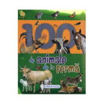 100 de animale de la fermă - Hardcover - *** - Girasol, 