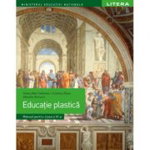 Educație plastică. Manual pentru clasa a VI-a - Paperback - Cristina Rizea, Daniela Stoicescu, Oana-Mari Solomon - Litera, 
