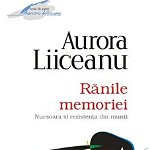 eBook Ranile memoriei - Aurora Liiceanu, Aurora Liiceanu