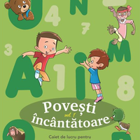 Povesti incantatoare - Caiet de lucru pentru clasa pregatitoare | Diana Florentina Popa, Narcisa Diana Ciorgovean, Corint Educational