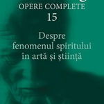 Despre fenomenul spiritului in arta si stiinta (Opere complete, vol. 15), Trei