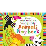 Carte pentru copii, Usborne, Baby's Very First Touchy-Feely Animals Playbook, 0+ luni