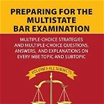 Preparing for the Multistate Bar Examination: Multiple-Choice Strategies and Multiple-Choice Questions, Answers, and Explanations on Every MBE Topic a, Paperback - Miller