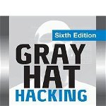 Gray Hat Hacking: The Ethical Hacker&#039