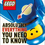 LEGO Absolutely Everything You Need to Know (Cărți LEGO DK)