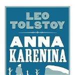 Anna Karenina - Leo Tolstoy, Leo Tolstoy
