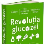 Revolutia glucozei - Jessie Inchauspe