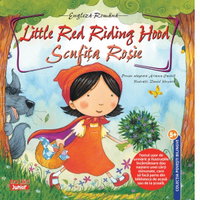 Little Red Riding Hood - Scufita Rosie. Povesti bilingve, 