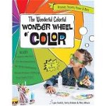 The Wonderful Colorful Wonder Wheel of Color - Lynn Koolish