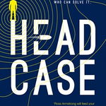 Head Case (A Tom Mondrian Story)