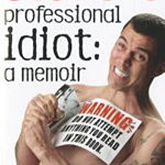 Professional Idiot - Stephen Glover, Stephen Steve-O Glover