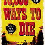 10,000 Ways To Die - Cox Alex