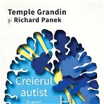 Creierul autist - Paperback brosat - Richard Panek, Temple Grandin - Aha Books, 