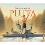 Pluta - Jim LaMarche, Cartea Copiilor