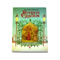 Poveste De Craciun, Charles Dickens - Editura Astro
