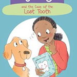 King and Kayla and the Case of the Lost Tooth 9781561458806