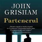 Partenerul - Paperback brosat - John Grisham - RAO, 