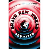 Brave New World Revisited,