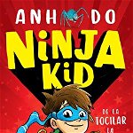 Ninja Kid, Anh Do - Editura Epica