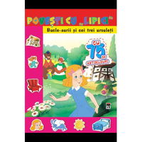 Povesti cu lipici. Bucle Aurii si cei trei ursuleti. Reeditare, Rao Books