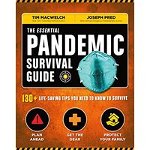 The Essential Pandemic Survival Guide Covid Advice Illness Protection Quarantine Tips: 154 Ways to Stay Safe, Paperback - Tim Macwelch
