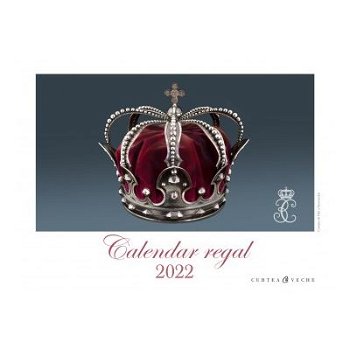 Calendar regal 2022 - A.S.R. Principele Radu