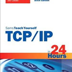 TCP/IP in 24 Hours
