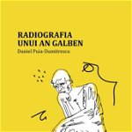 Radiografia unui an galben - Daniel Puia-Dumitrescu, Creator