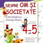 Despre om si societate 4-5 ani. Caiet grupa mijlocie, Alice Nichita