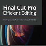 Final Cut Pro Efficient Editing: Smart