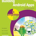 Building Android Apps in easy steps: Covers App Inventor 2 (In Easy Steps)