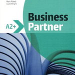 Business Partner A2+ Coursebook with Digital Resources - Margaret O'Keefe, Lewis Lansford, Ros Wright, Mark Powell, Lizzie Wright, Longman Pearson ELT