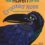 How Raven Got His Crooked Nose