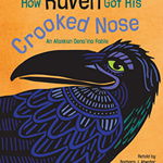 How Raven Got His Crooked Nose