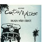 Balada mării sărate. Corto Maltese (Vol. 1) - Paperback brosat - Hugo Pratt - Cartea Copiilor, 