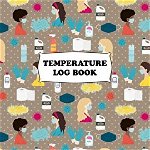 Temperature Log Book: Body Temperature Monitoring Log Sheets Tracker, Employees, Patients, Visitors, Staff Temperature Control, White Paper, - ***