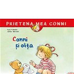 Conni Si Olita, Liane Schneider,  Janina Gorrissen - Editura Casa